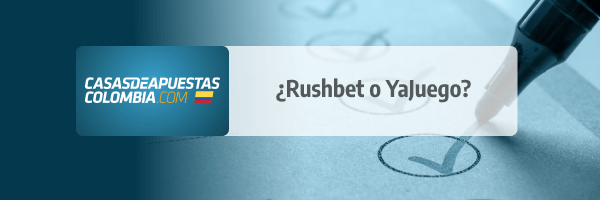 comparacion de rushbet y yajuego.