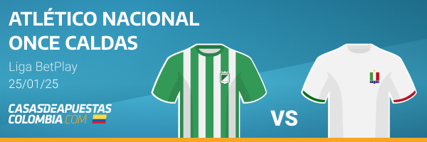 atletico nacional vs once caldas: pronostico y mejores cuotas. 25-1-25.